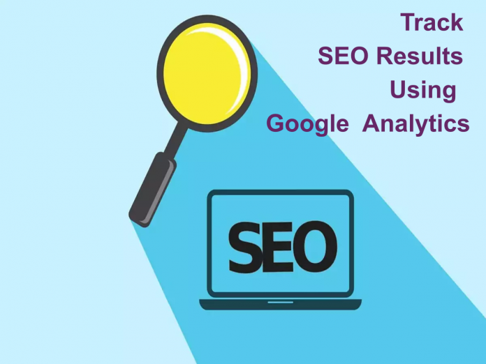 How to Check SEO Results Using Google Analytics