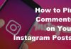 How to Pin Comments on Your Instagram Posts How to Pin Comments on Your Instagram Posts?