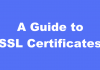A Guide to SSL Certificates