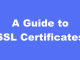A Guide to SSL Certificates