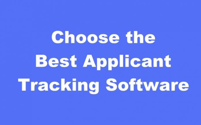 Choose the Best Applicant Tracking Software