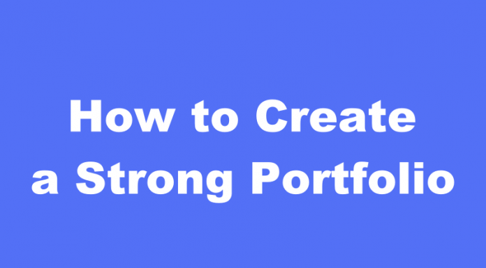 How to Create a Strong Portfolio