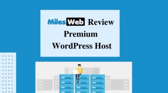MilesWeb Review: Premium WordPress Hosting Provider