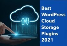 Best WordPress Cloud Storage Plugins 2025 (with Free Options) Best WordPress Cloud Storage Plugins 2021