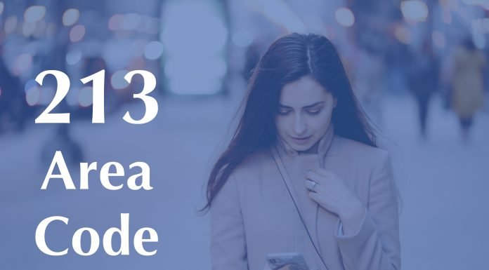 Everything To Know About 213 Area Code 213 area code